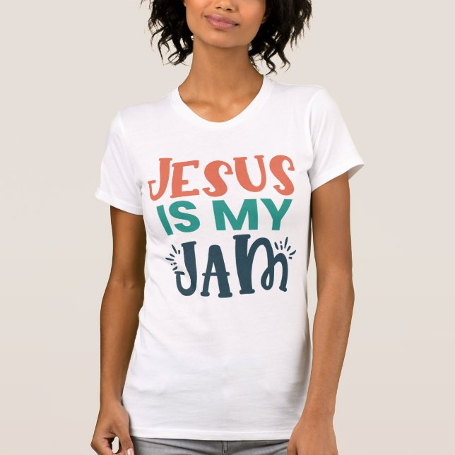 Jesus Is My Jam T-shirt (Front)