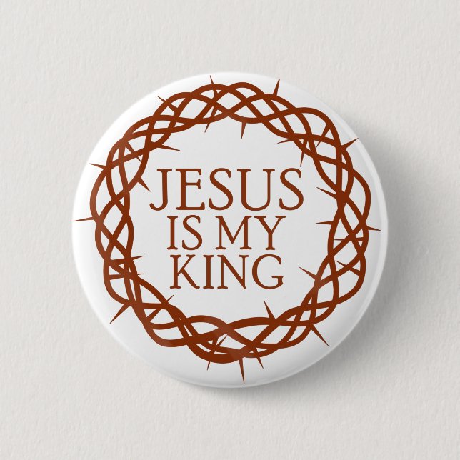 Jesus is My King 6 Cm Round Badge (Front)