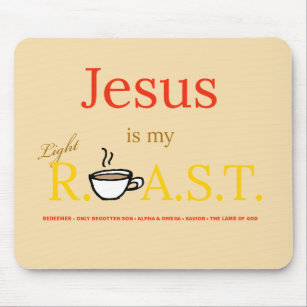 Jesus is My Light R.O.A.S.T. Mousepad