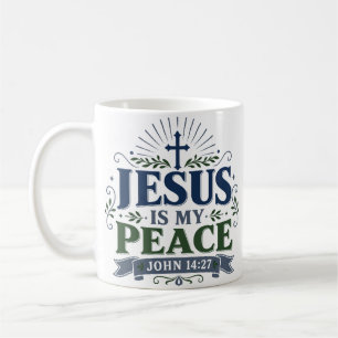 Jesus Is My Peace Scriptural Hope Quote Coffee Mug