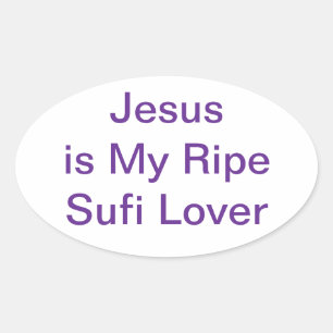 Jesus is My Ripe Sufi Lover Hankamer Artjunkhaus Oval Sticker
