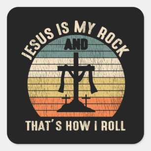 Jesus Is My Rock Jesus Lover Cross Christian Faith Square Sticker