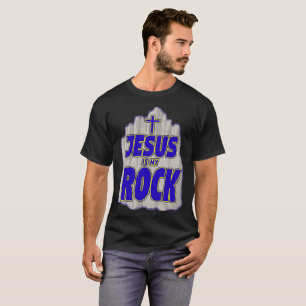 Jesus Is My Rock Shirt For Christian Men