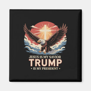 Jesus Is My Savior Trump Is My President Biblical Magnet