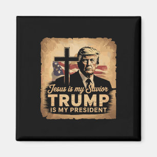 Jesus Is My Savior Trump Is My President Biblical Magnet