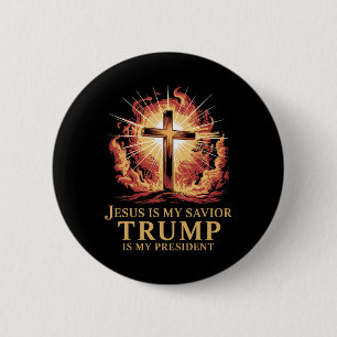 Jesus Is My Savior Trump Is My President Christian 6 Cm Round Badge