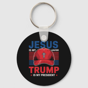 Jesus Is My Savior Trump Is My President Christian Key Ring