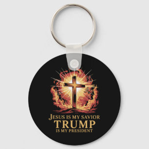 Jesus Is My Savior Trump Is My President Christian Key Ring