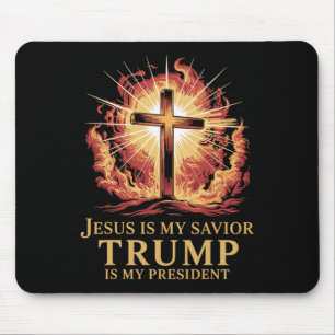 Jesus Is My Savior Trump Is My President Christian Mouse Pad