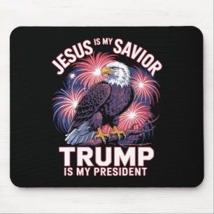 Jesus Is My Savior Trump Is My President Religious Mouse Pad