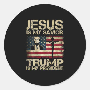 Jesus Is My Savior Trump Is My President Usa Flag  Classic Round Sticker