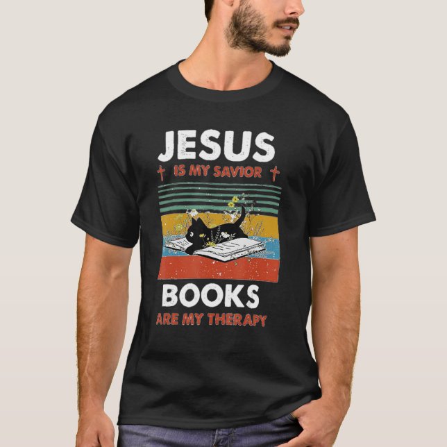 Jesus is my saviour Cats are my Therapy T-Shirt (Front)