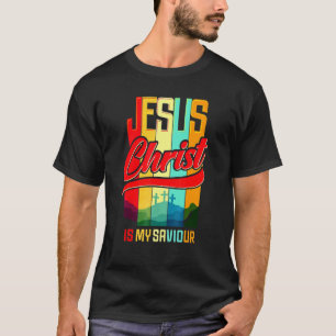 Jesus Is My Saviour Christ Saved My Life Saying Ch T-Shirt