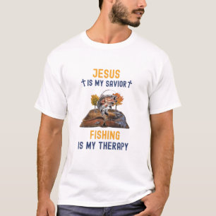 Jesus Is My Saviour, Fishing Is My Therapy T-Shirt