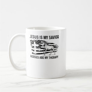 Jesus Is My Saviour Horses Are My Therapy American Coffee Mug