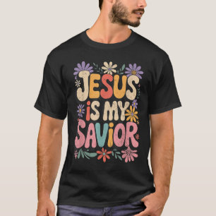 Jesus Is My Saviour My God My King My Lord Christi T-Shirt