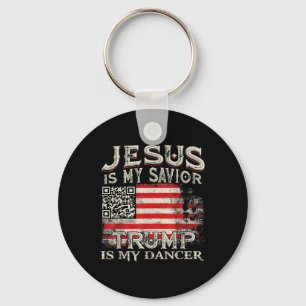 Jesus Is My Saviour Trump Is My Dancer Qr Trump Da Key Ring