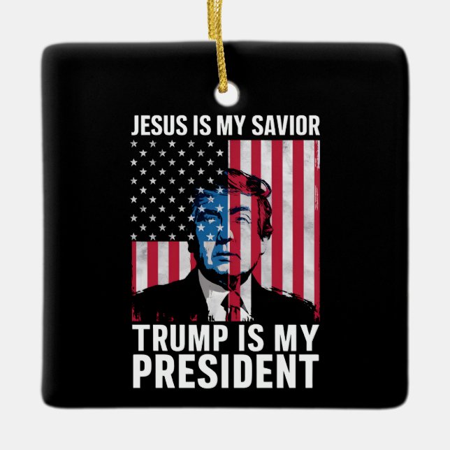 Jesus Is My Saviour Trump Is My President 2024 Ceramic Ornament (Front)