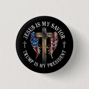 Jesus Is My Saviour Trump Is My President 2024 USA 3 Cm Round Badge