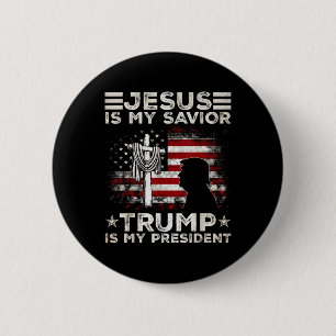 Jesus Is My Saviour Trump Is My President 2024 Usa 6 Cm Round Badge