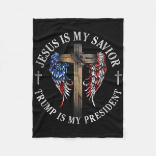 Jesus Is My Saviour Trump Is My President 2024 Usa Fleece Blanket