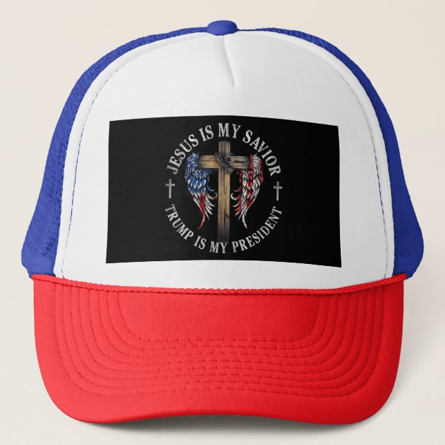 Jesus Is My Saviour Trump Is My President 2024 USA Trucker Hat (Front)