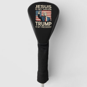 Jesus Is My Saviour Trump Is My President 47 USA Golf Head Cover