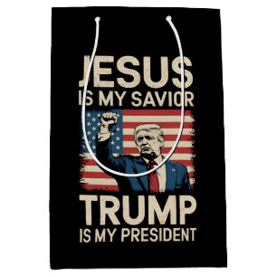 Jesus Is My Saviour Trump Is My President 47 USA Medium Gift Bag