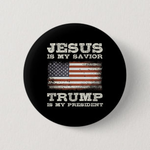 Jesus Is My Saviour, Trump Is My President 6 Cm Round Badge
