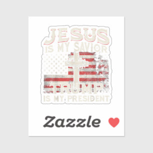 Jesus Is My Saviour Trump Is My President American