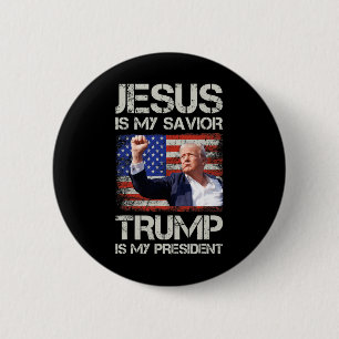 Jesus Is My Saviour Trump Is My President American 6 Cm Round Badge