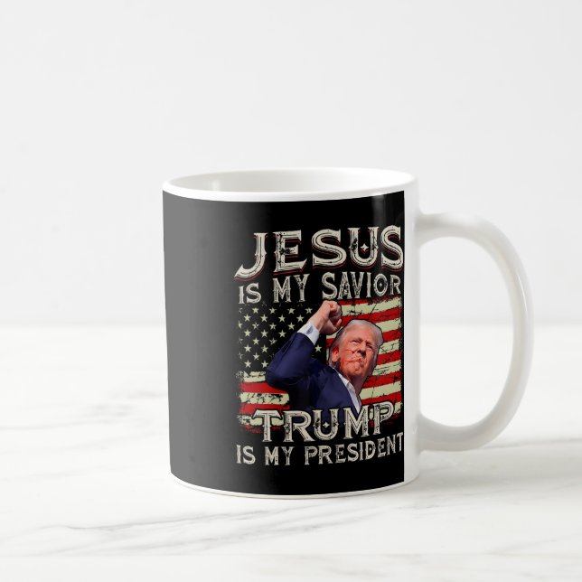 Jesus Is My Saviour Trump Is My President American Coffee Mug (Right)