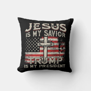 Jesus Is My Saviour Trump Is My President American Cushion