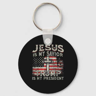 Jesus Is My Saviour Trump Is My President American Key Ring