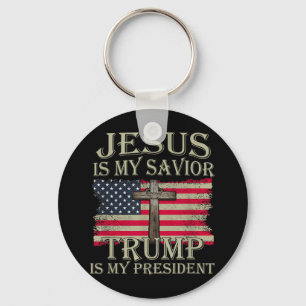 Jesus Is My Saviour Trump Is My President American Key Ring