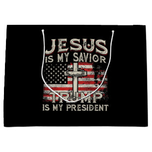 Jesus Is My Saviour Trump Is My President American Large Gift Bag
