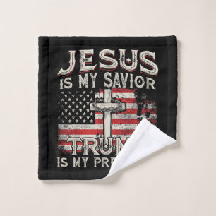 Jesus Is My Saviour Trump Is My President American Wash Cloth