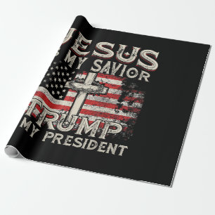 Jesus Is My Saviour Trump Is My President American Wrapping Paper
