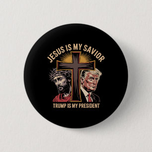 Jesus Is My Saviour Trump Is My President Biblical 6 Cm Round Badge