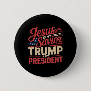 Jesus Is My Saviour Trump Is My President Biblical 6 Cm Round Badge