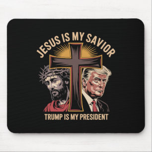 Jesus Is My Saviour Trump Is My President Biblical Mouse Pad