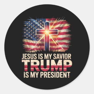 Jesus Is My Saviour Trump Is My President Christia Classic Round Sticker