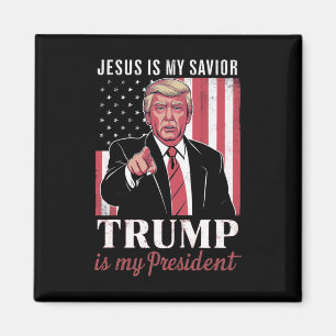 Jesus Is My Saviour Trump Is My President Election Magnet