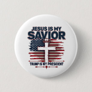Jesus is My Saviour Trump is My President Funny 6 Cm Round Badge