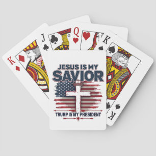 Jesus is My Saviour Trump is My President Funny Playing Cards