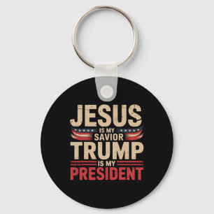 Jesus Is My Saviour Trump Is My President Pro-trum Key Ring