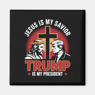Jesus Is My Saviour Trump Is My President Pro-trum Magnet