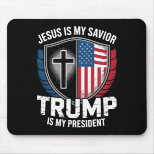 Jesus Is My Saviour Trump Is My President Pro-trum Mouse Pad