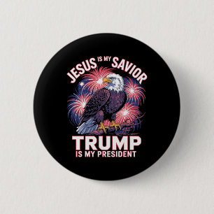 Jesus Is My Saviour Trump Is My President Religiou 6 Cm Round Badge