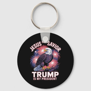 Jesus Is My Saviour Trump Is My President Religiou Key Ring